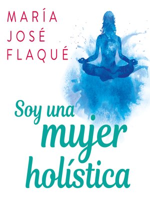 cover image of Soy una mujer holística